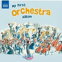 Naxos My First Orchestra Album