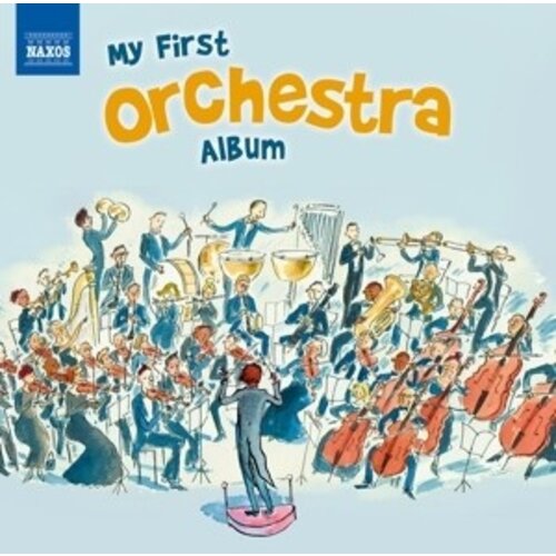Naxos My First Orchestra Album