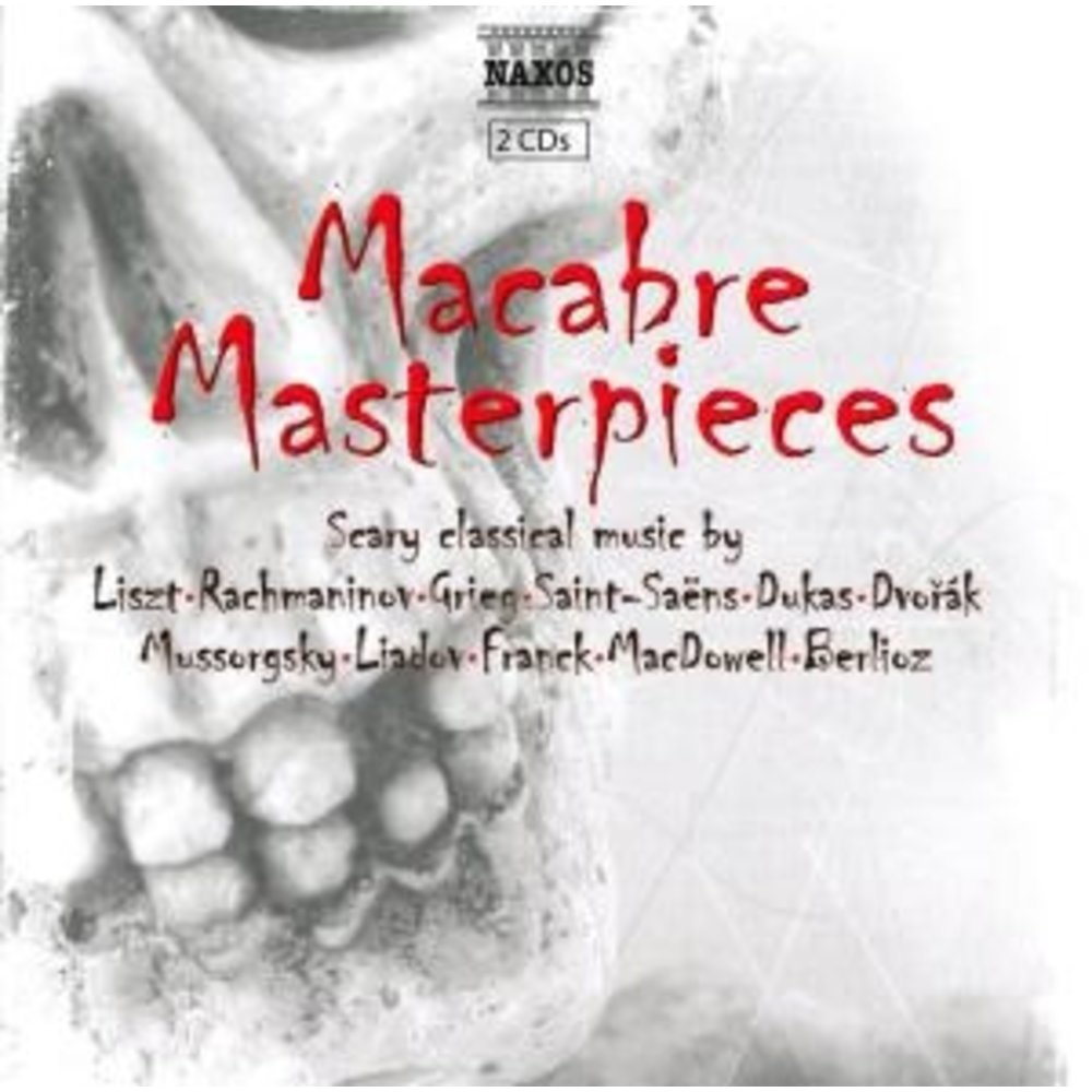 Naxos Macabre Masterpieces