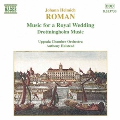 Naxos Roman: Music For A Royal Wedding