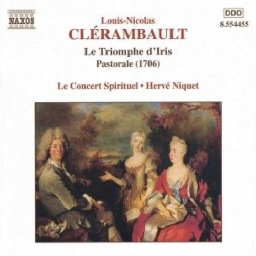 Naxos Clerambault: Triomphe D'iris