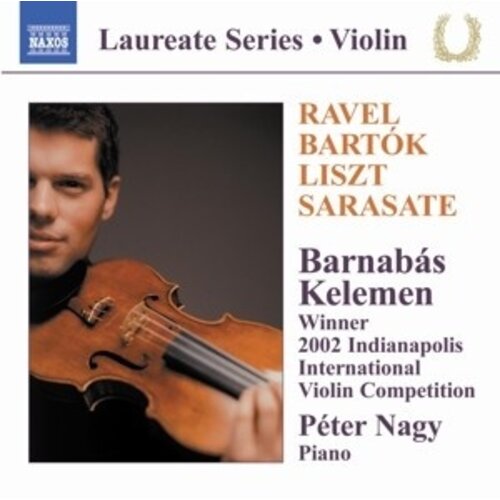 Naxos Violin Recital: Barnabas Keleman