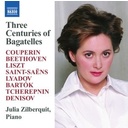 Naxos Zilberquit: 3 Centuries Of Bagatelles