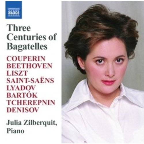 Naxos Zilberquit: 3 Centuries Of Bagatelles