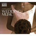 Naxos A Bride's Guide To Wedding Music