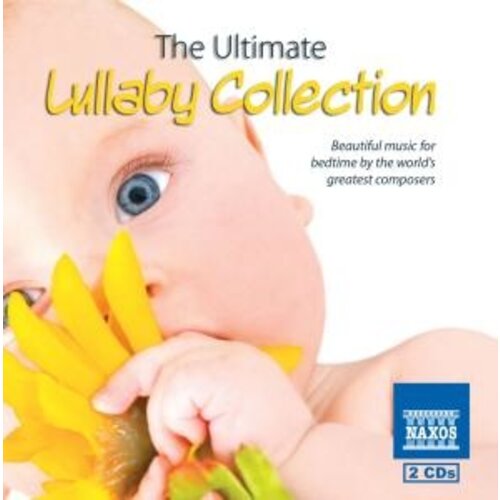 Naxos The Ultimate Lullaby Collection