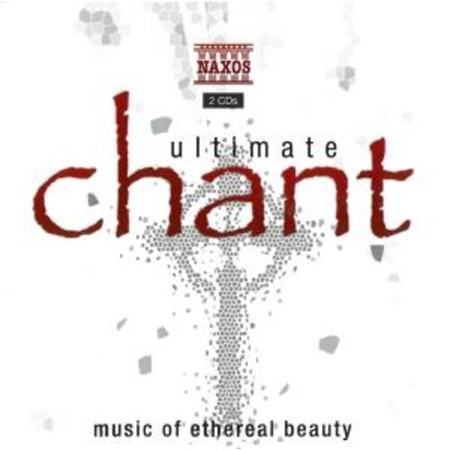 Naxos Ultimate Chant