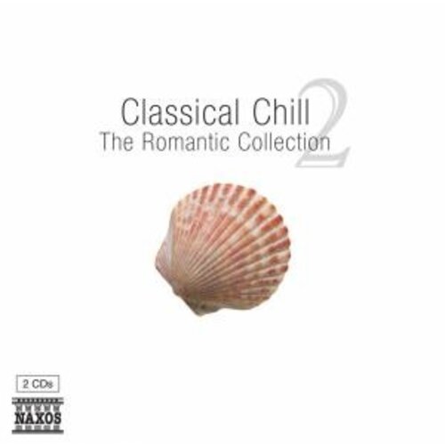 Naxos Classical Chill 2