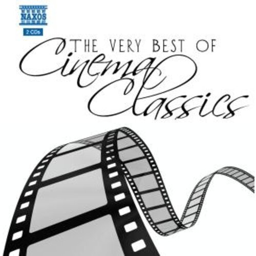 Naxos Very Best Of Cinema Classics