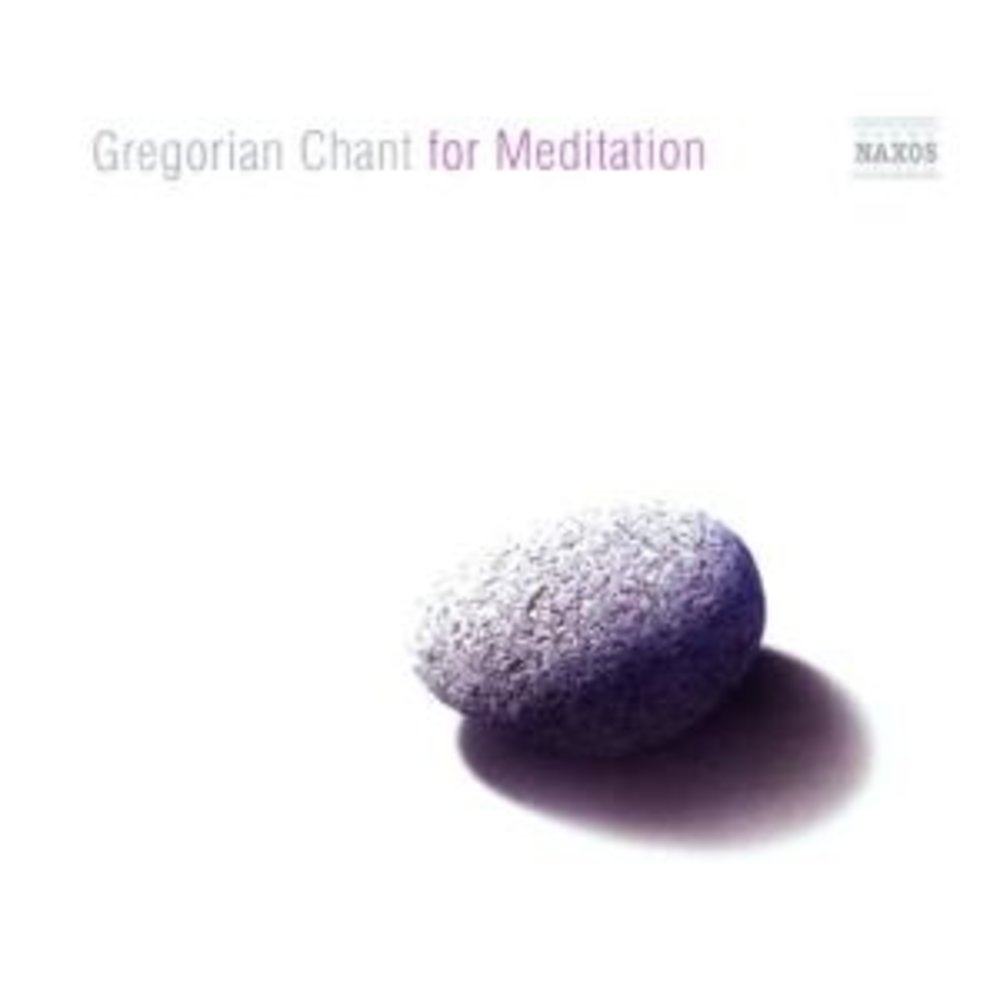 Naxos Gregorian Chant For Meditation