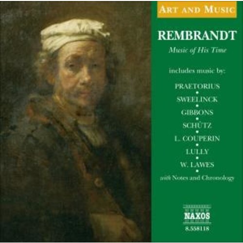 Naxos Rembrandt-Music Of His Time
