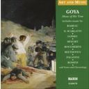 Naxos Art & Music: Goya - Music Of