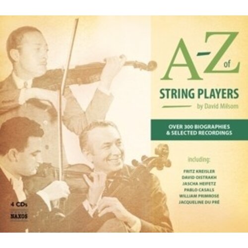 Naxos A-Z Of String Players