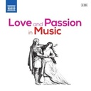 Naxos Love And Passion In Music