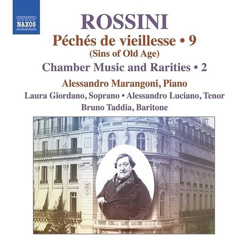 Naxos Rossini: PÃ©chÃ©s de vieillesse, Vol. 9