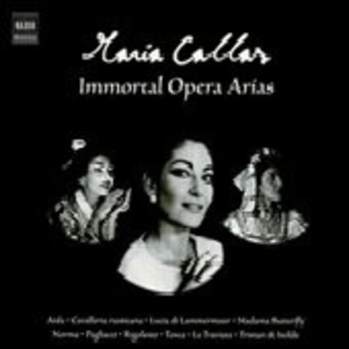 Naxos Maria Callas - Immortal Opera Arias