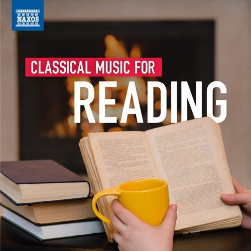 Naxos Music For Book Lovers: Classical Music For Reading