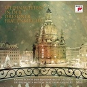 Sony Classical Weihnachten In Der Dresdner Frauenkirche