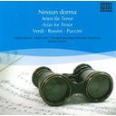 Naxos Nessun Dorma - Arias For Tenor