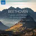 Naxos BEETHOVEN: Fugues And Rarities For String Quartet
