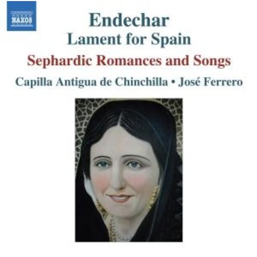 Naxos Endechar: Lament For Spain