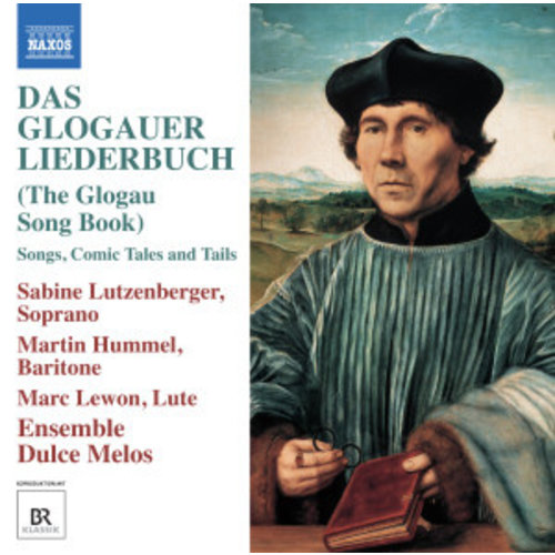 Naxos Das Glogauer Liederbuch