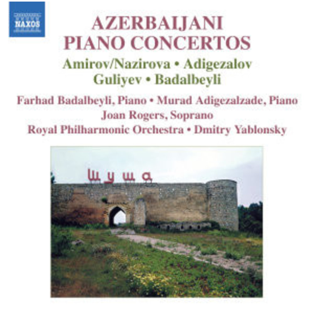 Naxos Azerbaijani Piano Concertos