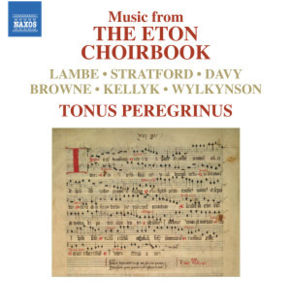 Naxos The Eton Choirbook