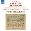 Naxos The Eton Choirbook