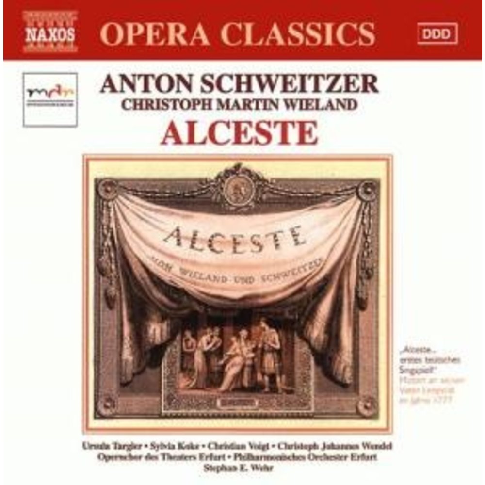 Naxos Schweitzer.wieland: Alceste