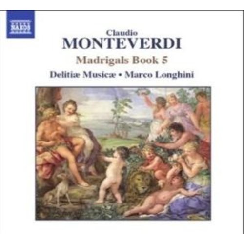 Naxos Monteverdi: Madrigals Book 5