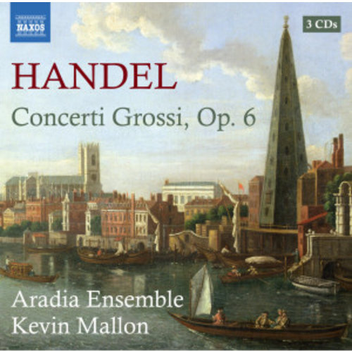Naxos Handel: Concerti Grossi Op.6