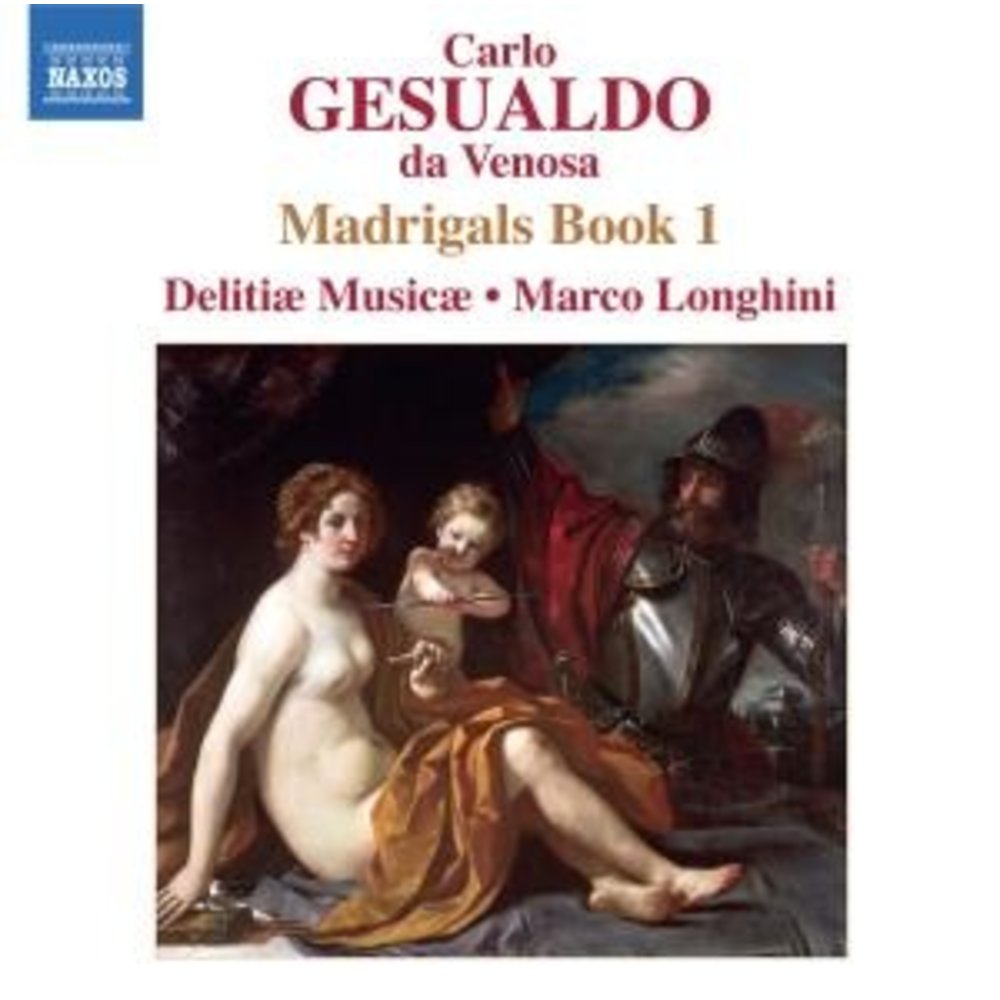 Naxos Gesualdo: Madrigals Book 1