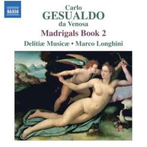 Naxos Gesualdo: Madrigal Book 2