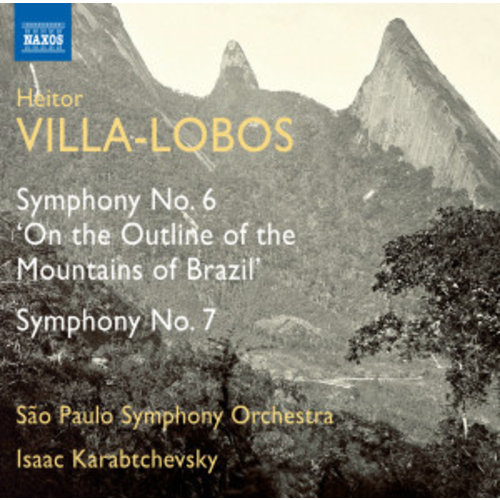 Naxos Villa-Lobos: Symphonies 6+7