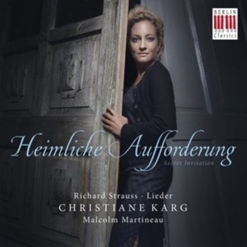 Berlin Classics R. Strauss: Lieder; Heimliche Auffo