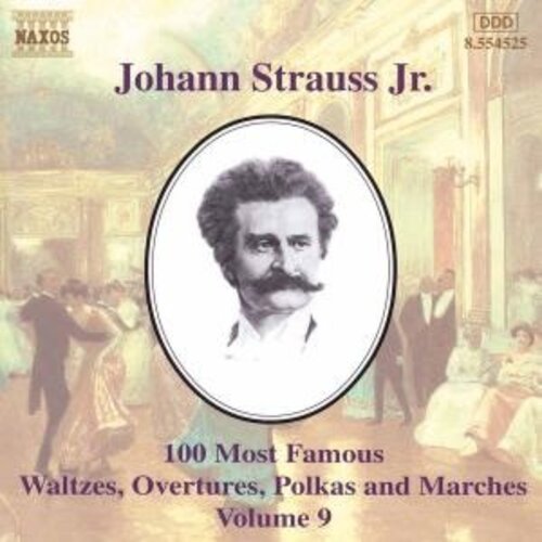 Naxos Strauss:100 M.famous Works V.9