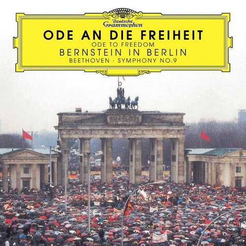 Deutsche Grammophon Ode An Die Freiheit - 30 Jahre Mauerfall - Bernste