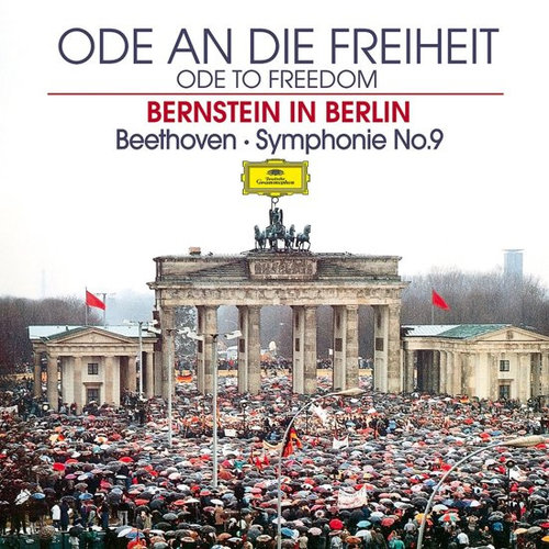 Deutsche Grammophon Ode An Die Freiheit/Ode To Freedom - Beethoven: Sy