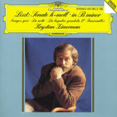 Deutsche Grammophon Liszt: Piano Sonata In B Minor; Nuages Gris; La No