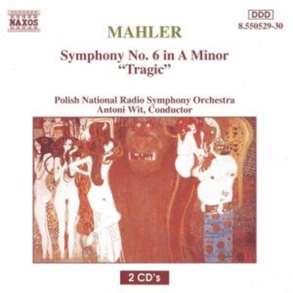 Naxos Mahler: Symphony 6