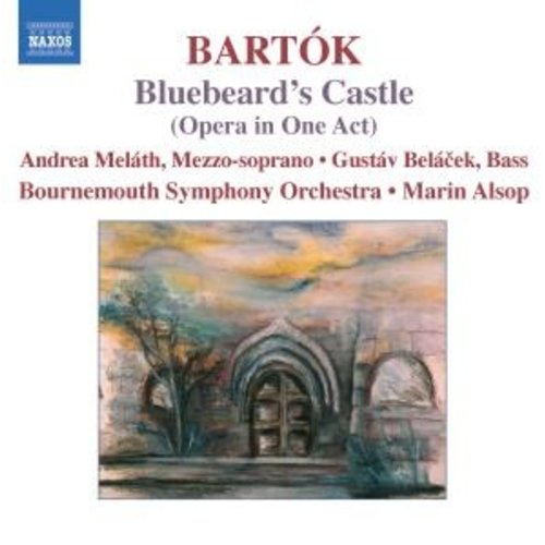 Naxos Bartok: Bluebeard S Castle