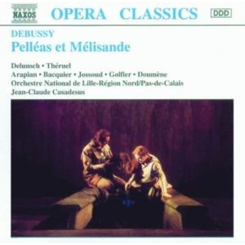 Naxos Debussy:pelleas Et Melisande