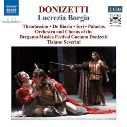 Naxos Donizetti: Lucrezia Borgia