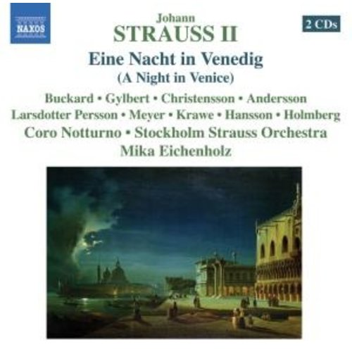 Naxos Strauss: Eine Nacht In Venedig