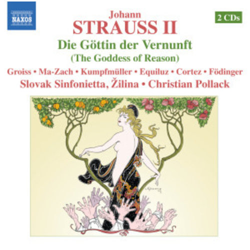 Naxos Strauss: Die Gottin Der Vernunft