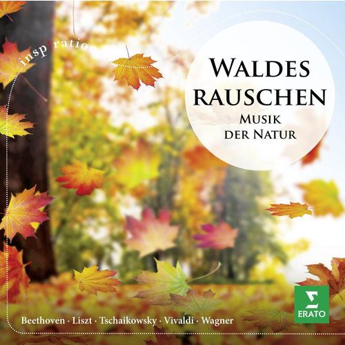 Erato/Warner Classics Waldesrauschen - Musik Der
