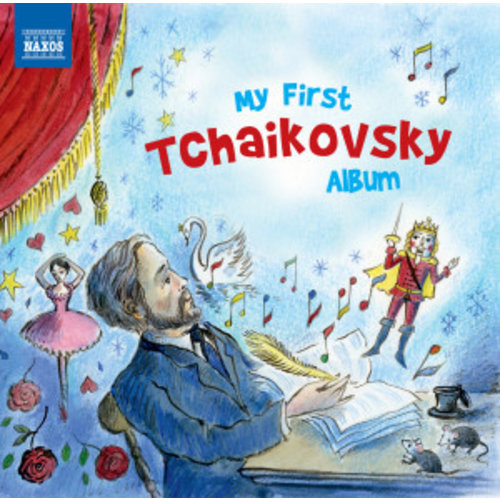 Naxos My First Tchaikovsky Album