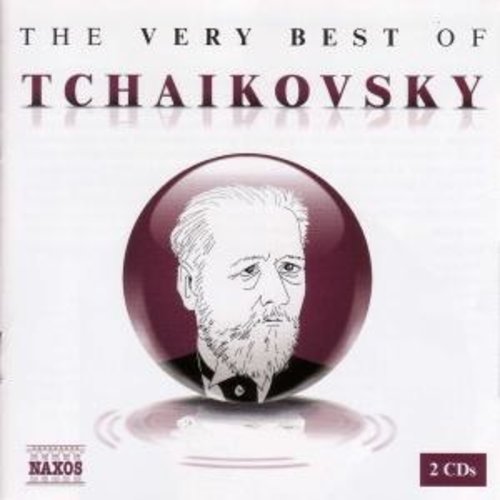 Naxos Tchaikovsky (Very Best Of)