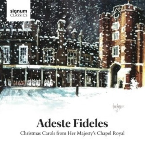 Adeste Fideles - Christmas Carols From Her Majesty